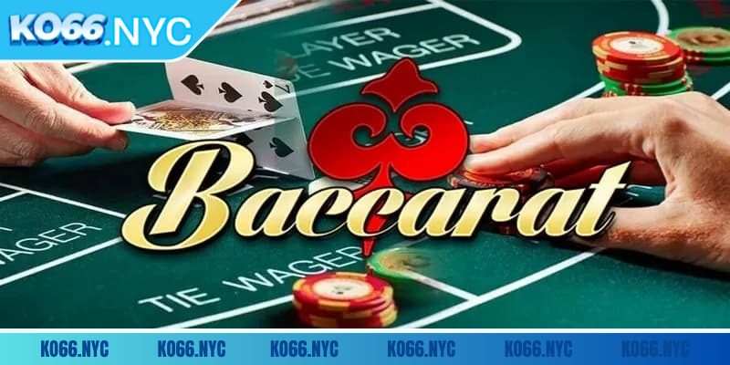 Baccarat KO66 - Game Bài Trải Nghiệm Cá Cược Đỉnh Cao Nhất 3 Hạn chế xuống tiền cược cửa hoà